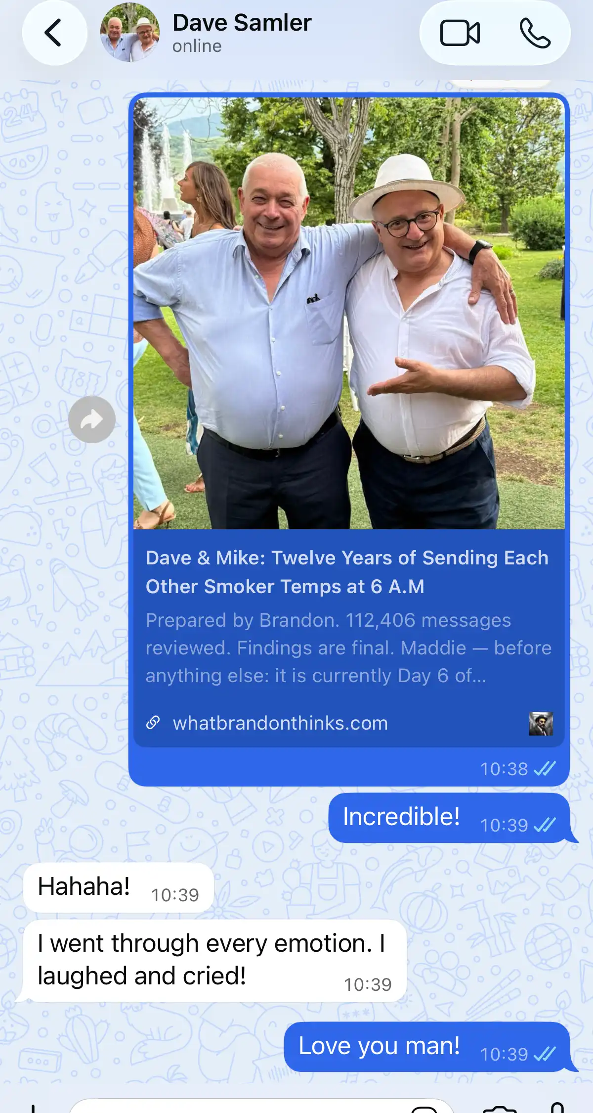 Two old friends on WhatsApp, laughing and tearing up when the report hits the chat.